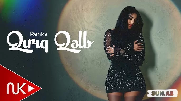 Renka-Qırıq     Qəlb      2026 - LoaDinG.Az