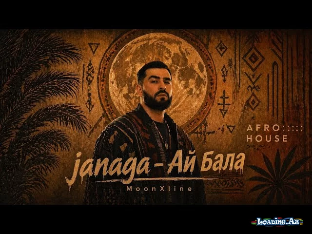 JANAGA – Ай Бала (Afro House Remix) | MoonXline - LoaDinG.Az