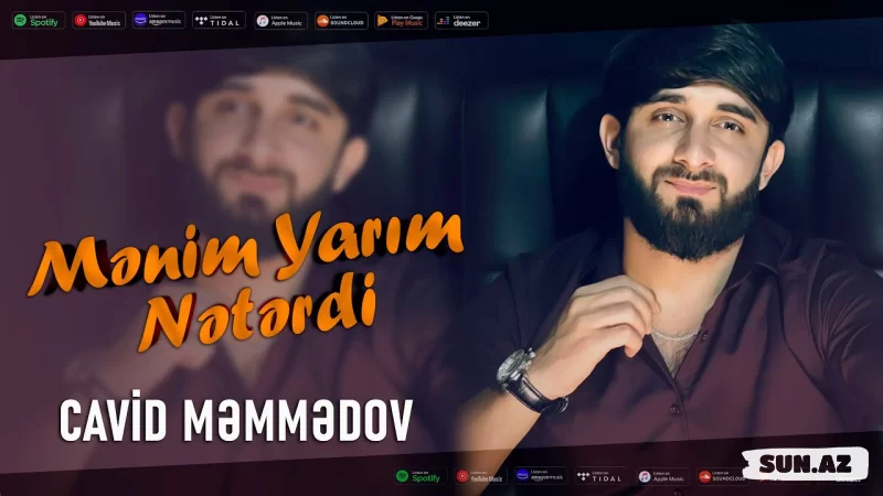 Cavid  Məmmədov-Mənim  Yarım   Nətərdi   2026 - LoaDinG.Az