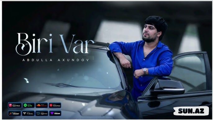 Abdulla   Axundov-Biri   Var    2026 - LoaDinG.Az