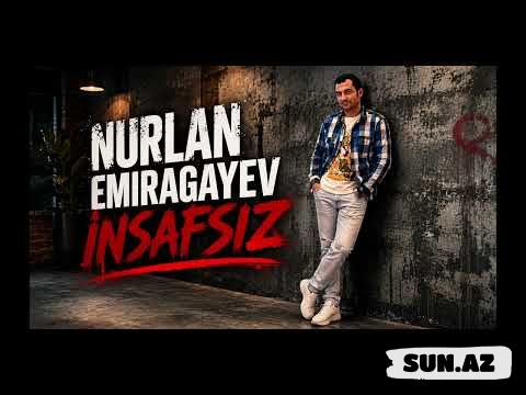 Nurlan   Əmirağayev-İnsafsız   2026 - LoaDinG.Az