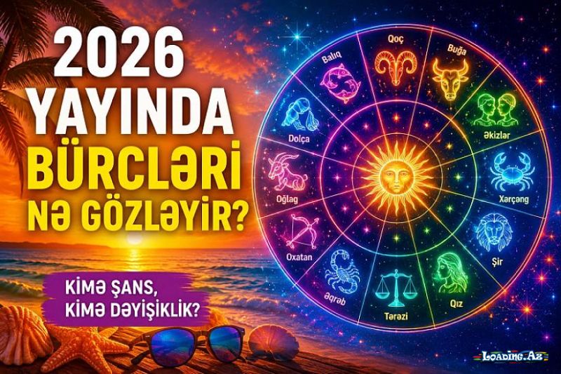 Bu yay hansı bürcü nə gözləyir? - Kimisi yağ-bal içində yaşayacaq, kimi isə… - LoaDinG.Az