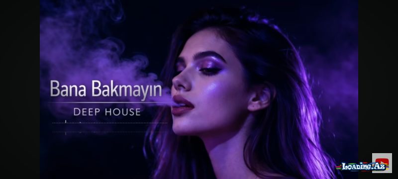 Bana bakmayın - LoaDinG.Az
