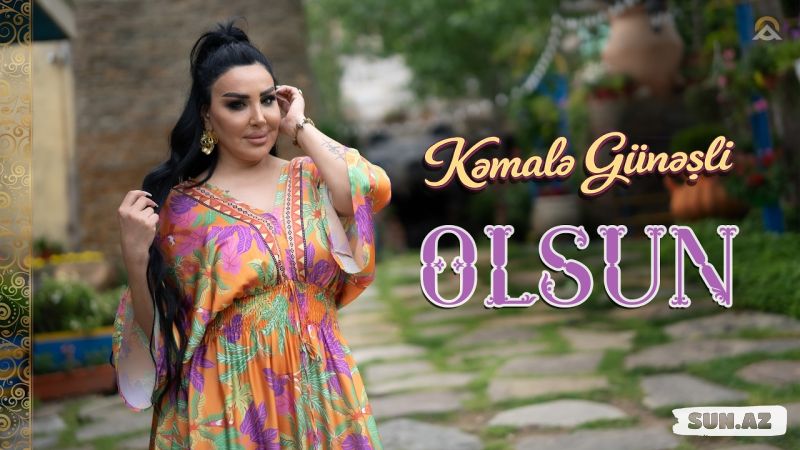 Kəmalə   Günəşli-Olsun   2026 - LoaDinG.Az