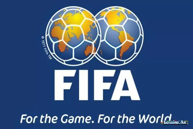 FİFA AÇIQLADI: Dünya Çempionatı Azərbaycanda keçiriləcək - LoaDinG.Az