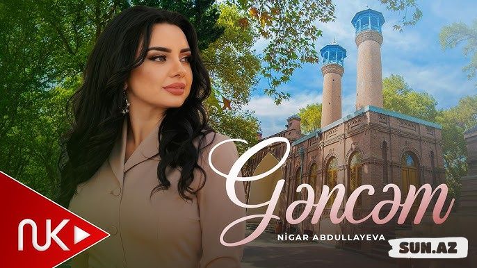 Nigar  Abdullayeva-Gəncəm   2026 - LoaDinG.Az