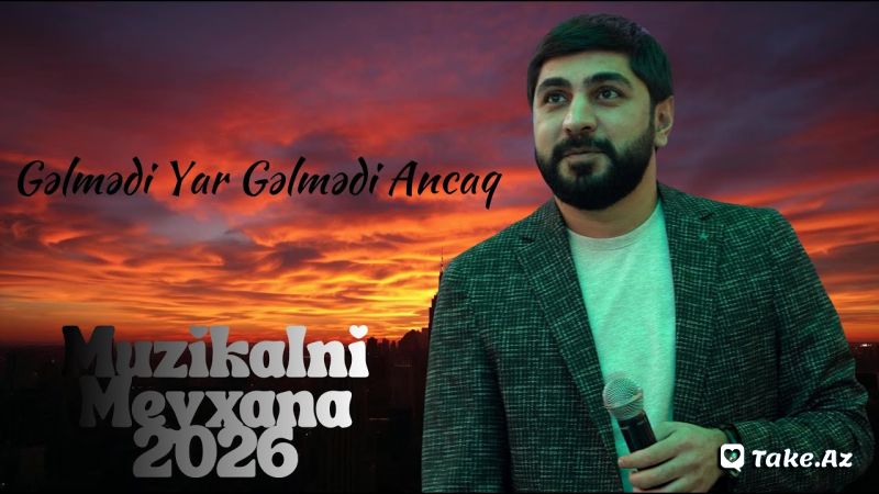 Gəlmədi yar gəlmədi ancaq (Muzikalni meyxana) - LoaDinG.Az