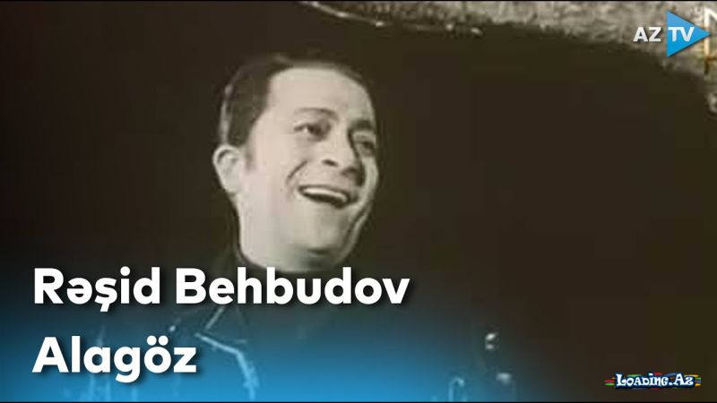 Rəşid Behbudov - Alagöz - LoaDinG.Az