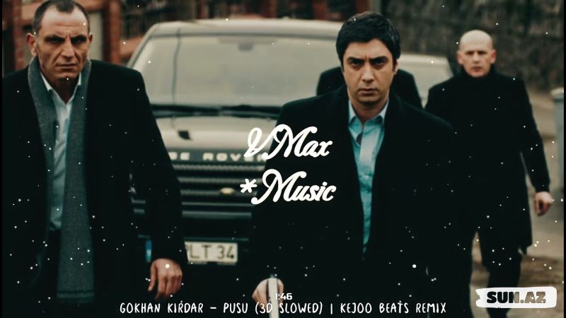 Gökhan            Kırdar            &           Kejoo   Beats-Pusu - LoaDinG.Az