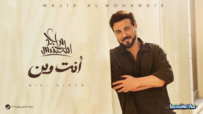 Majid  El   Mohandis-Enta   Wein  2026 - LoaDinG.Az