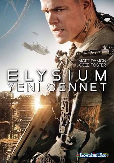 Elysium Yeni Cennet - LoaDinG.Az