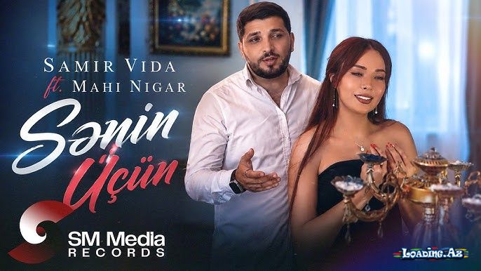Samir  Vida    &         Mahi  Nigar-Sənin  Üçün 2026 - LoaDinG.Az