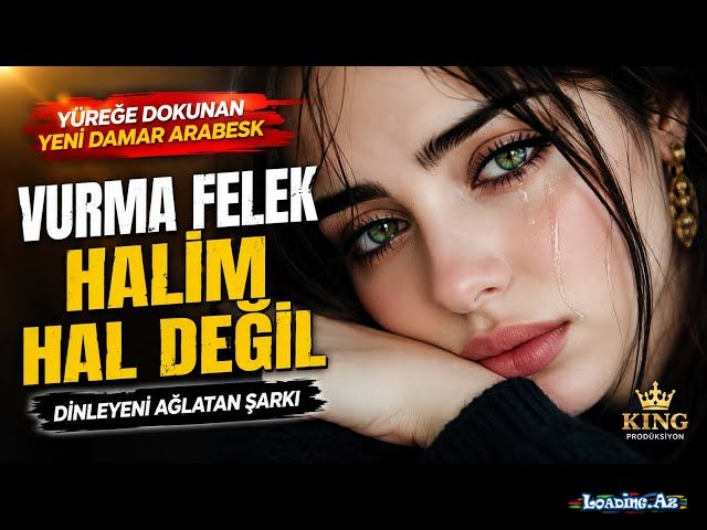 Vurma  Felek  Halim Hal  Değil   2026 - LoaDinG.Az