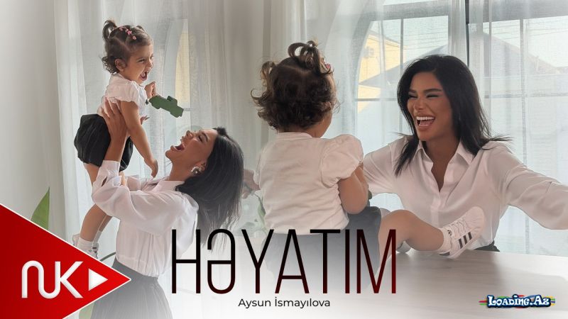 Aysun  İsmayılova- Həyatım  2026 - LoaDinG.Az
