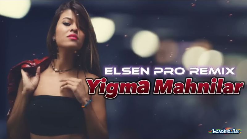 En  Yeniler     Trend  Şarkılar           Elsen  Pro  Remixleri 2026 - LoaDinG.Az