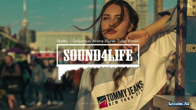 Shelby-Geliyorsun  Aklima  (    Burak  Tufan  Remix  )  2026 - LoaDinG.Az