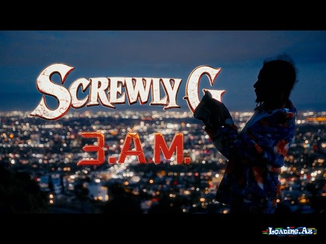 Screwly        G-3  am .   İn Cali 2026 - LoaDinG.Az