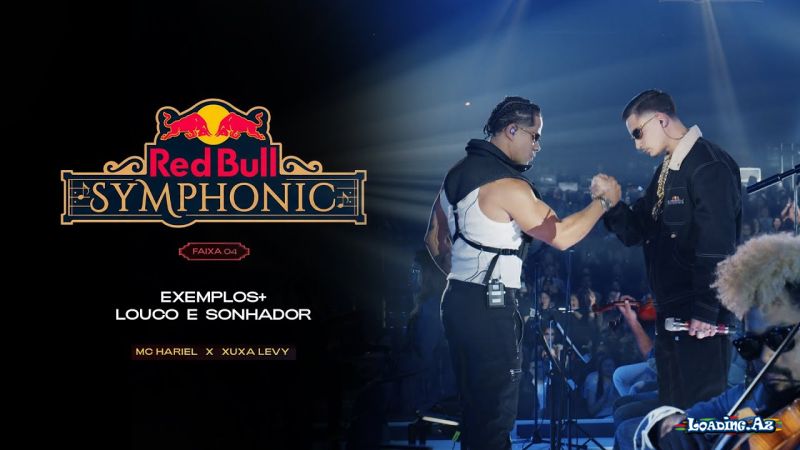 Mc  Hariel   &  Neguinho  Do   Kaxeta-Exemplos  +  Louco   E   Sonhador  (   Red   Bull   Sumphonic  2026 - LoaDinG.Az