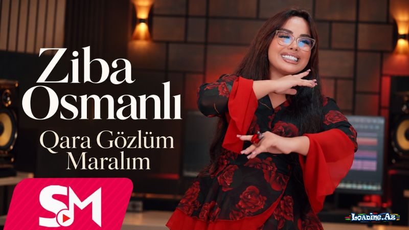 Ziba  Osmanlı-Qara  Gözlüm   Maralım    2026 - LoaDinG.Az