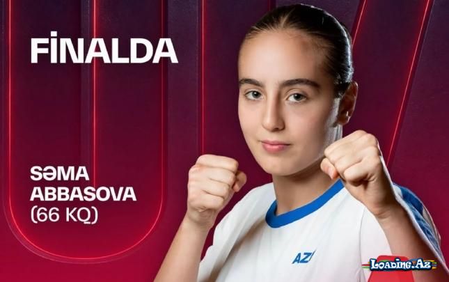 Səma Avropa Çempionatında finala çıxıdı - LoaDinG.Az