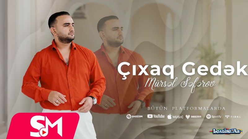 Mürsəl   Səfərov-Çixaq  Gedək  2026 - Sun.Az