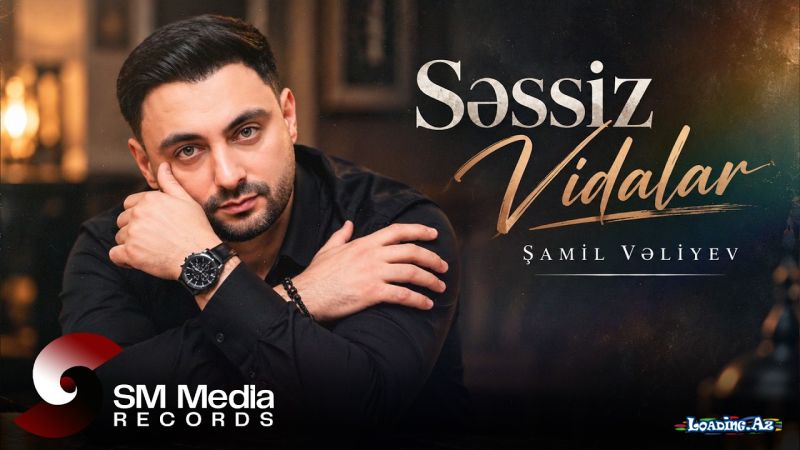 Şamil  Vəliyev-Səssiz    Vidalar  2026 - Sun.Az